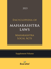 ENCYCLOPEDIA OF MAHARASHTRA LAWS-2021 WITH SUPPLEMENT VOLUME 2023